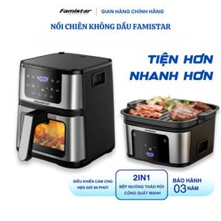 Nồi Chiên Không Dầu 5 Lít Famistar 2IN1 Chiên Và Nướng BBQ Phù Hợp Gia Đình 5Người Bảo Hành 36 Tháng