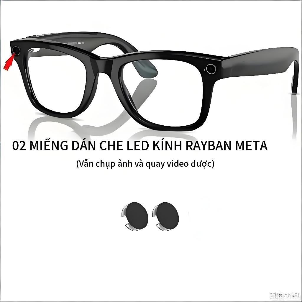 02 miếng dán che led báo hiệu cho kính Rayban meta, Wayfarer, Headliner, Slyler&Oakley meta