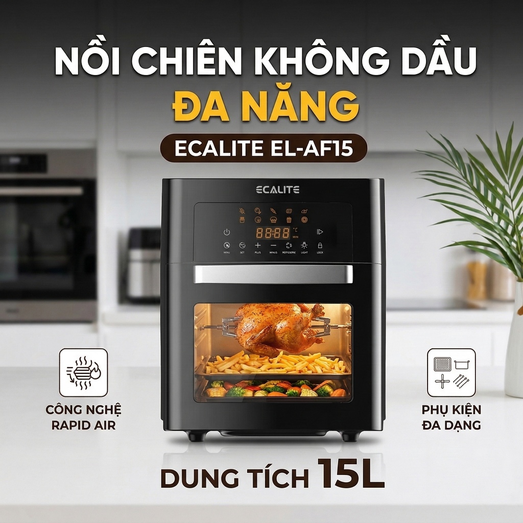 Nồi Chiên Không Dầu Ecalite EL-AF15 (15 Lít) - Công Suất Lớn, 10+ Chế Độ Nấu, Thay Thế Lò Nướng - Hàng Chính Hãng