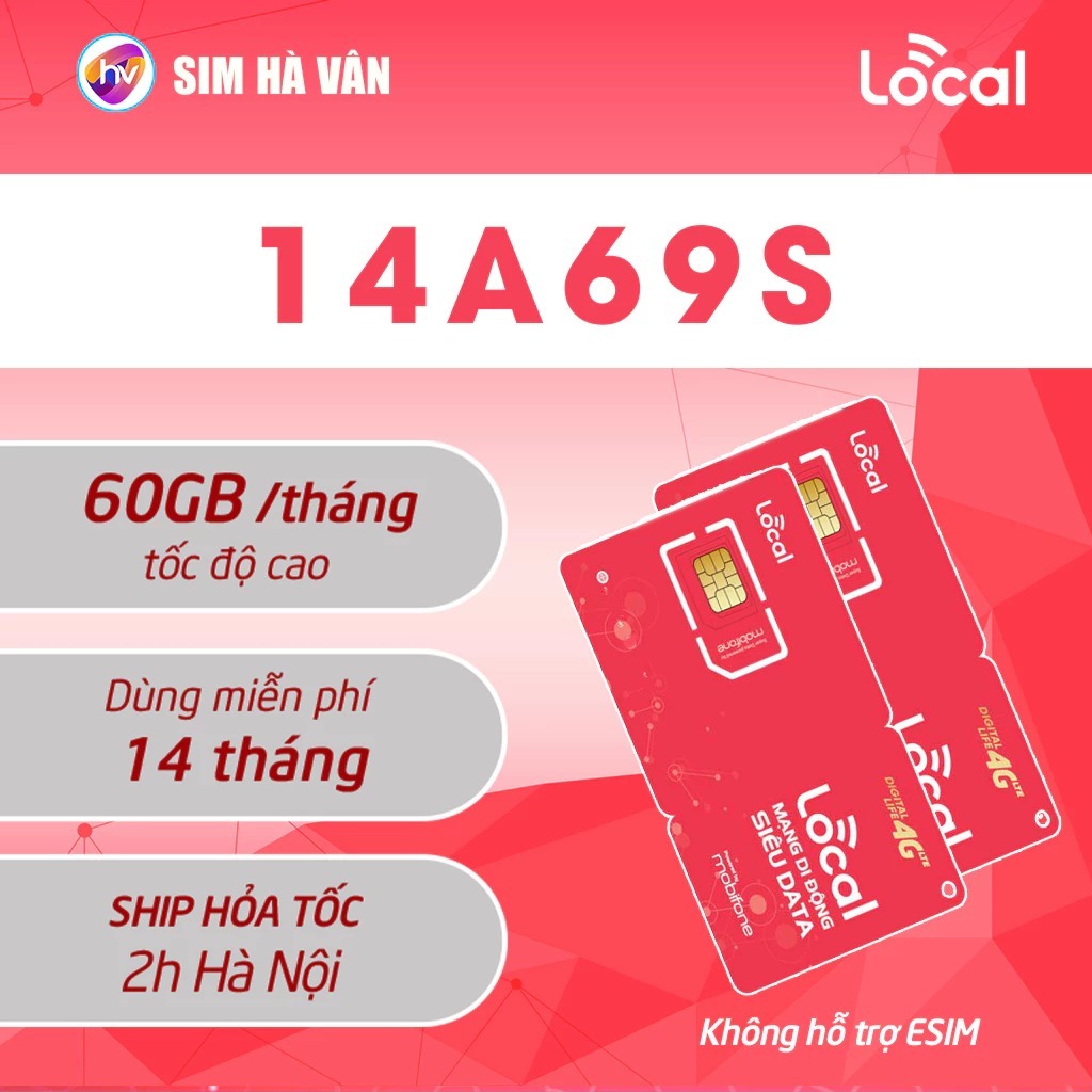 Sim Data 14 Tháng - Local 14A69S, có 2GB/ngày,Hết 2GB, ngừng truy cập. Nghe gọi nạp thêm để sử dụng.