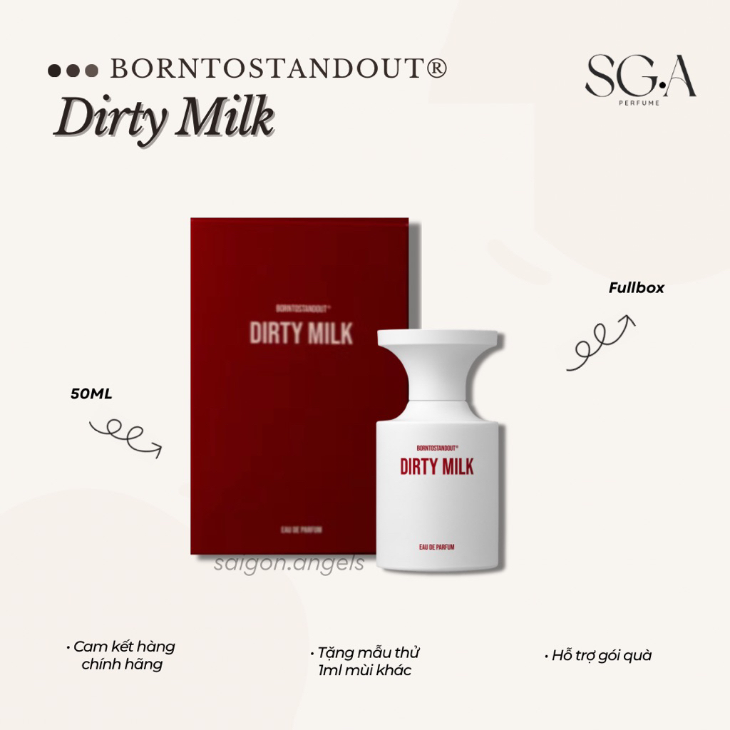 Nước hoa Dirty Milk • Borntostandout | Nước hoa Unisex