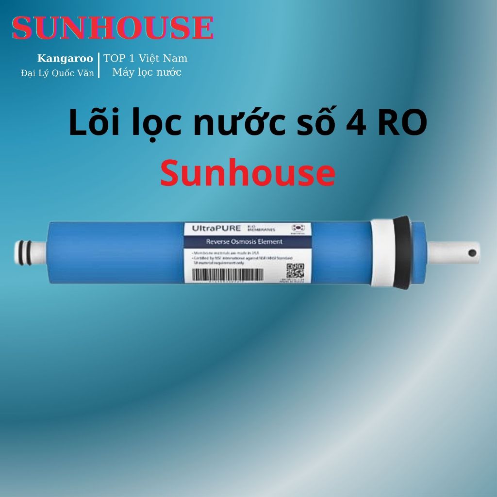 Lõi lọc nước số 4 RO Sunhouse - Màng lọc RO Sunhouse Chính Hãng