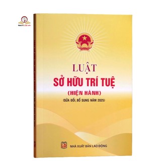 Sách- Luật Sở hữu trí tuệ (Hiện hành)- Sửa đổi, bổ sung năm 2025