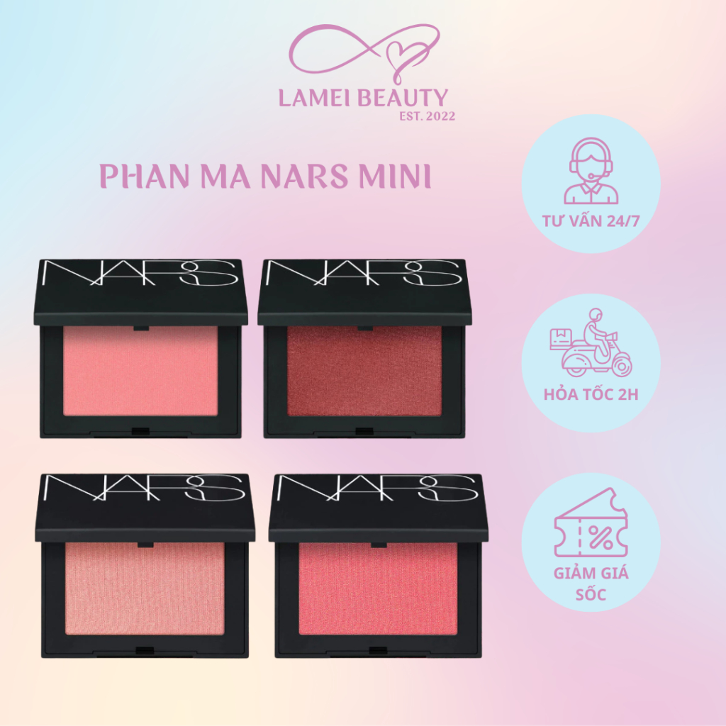 Phấn má hồng Blush NARS Tone Orgasm, Behave, Orgasm X minisize - Lamei.Beauty