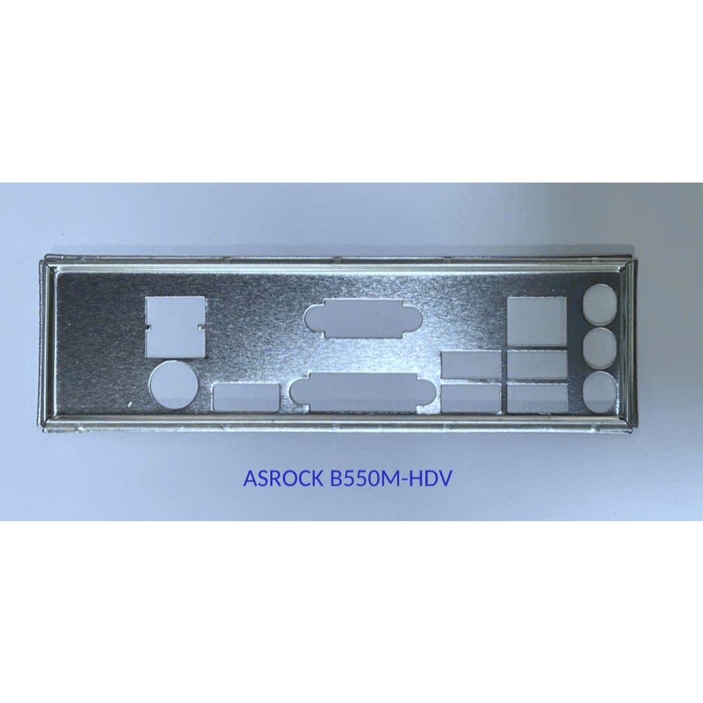 FE chặn main ASROCK B550M-HDV (Mainboard IO Shield: 1001)