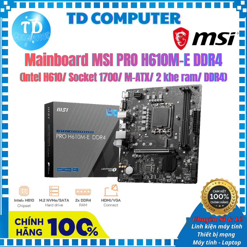 Mainboard MSI PRO H610M E DDR4 (Intel H610/ Socket 1700/ M-ATX/ 2 khe ram/ DDR4) - Hàng chính hãng D