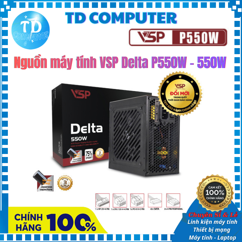 Nguồn máy tính VSP Delta P550W – Công suất 550W, hiệu năng ổn định, giá tốt - Hàng chính hãng VSP ph