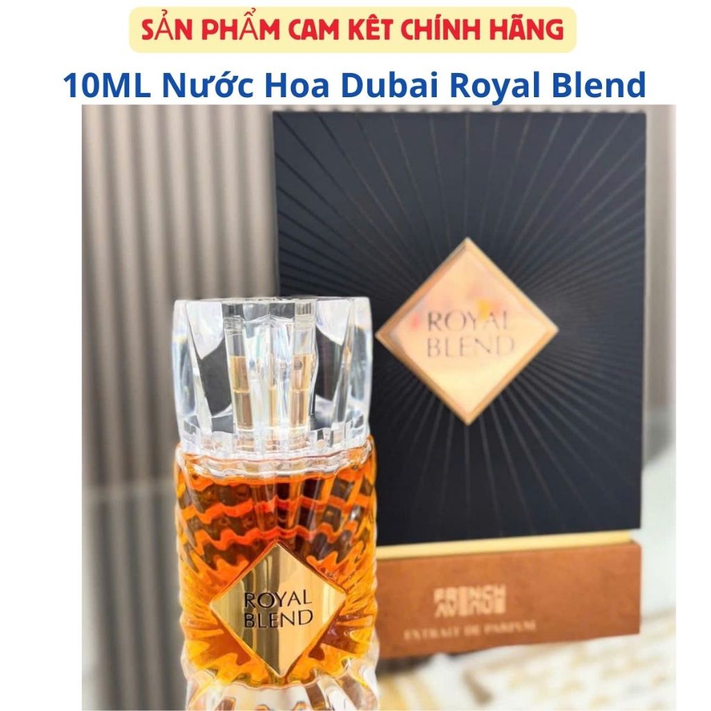 (mẫu 10ml) Nước Hoa Dubai Royal Blend – French Avenue Ấm Trầm