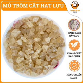 Mủ Trôm Cắt Hạt Lựu Hàng Loại 1,Không Lẫn Tạp Chất, Không Tẩy Trắng, Dùng Pha Nước, 100Gram, 500Gram