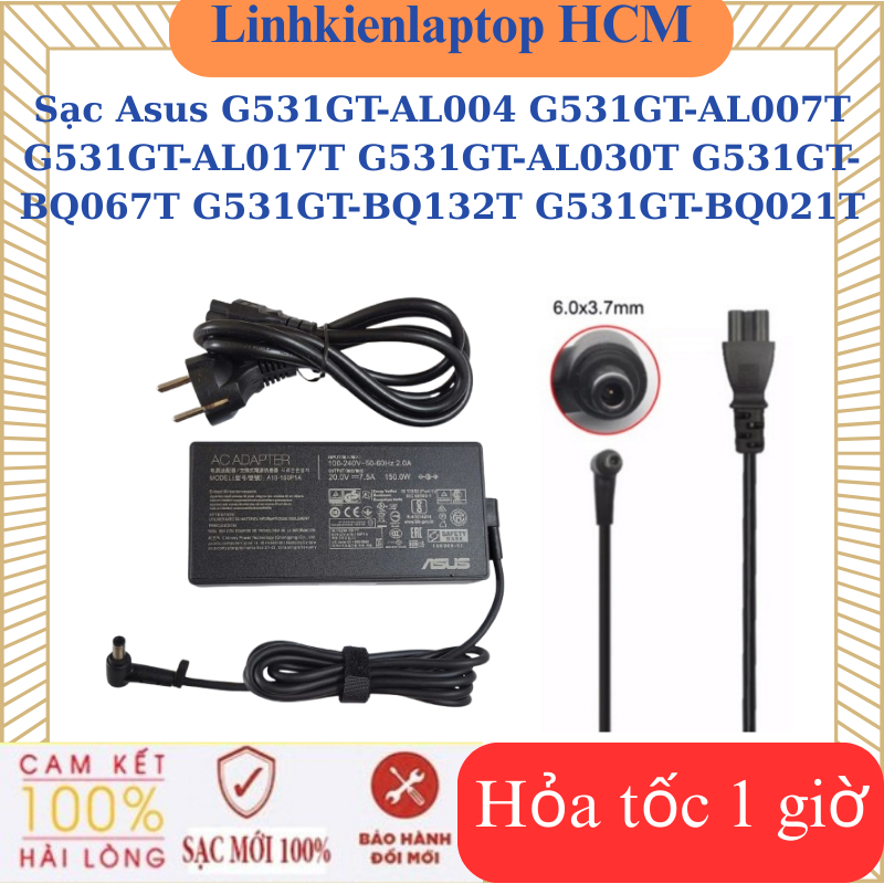 Sạc Asus G531GT-AL004 G531GT-AL007T G531GT-AL017T G531GT-AL030T G531GT-BQ067T G531GT-BQ132T G531GT-B