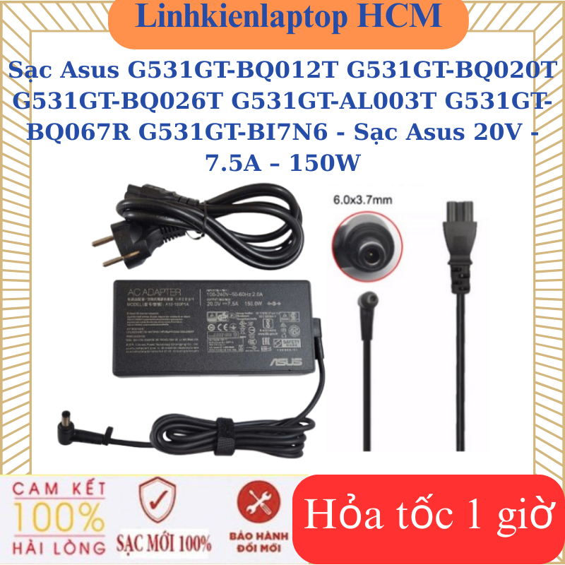 Sạc Asus G531GT-BQ012T G531GT-BQ020T G531GT-BQ026T G531GT-AL003T G531GT-BQ067R G531GT-BI7N6 - Sạc As