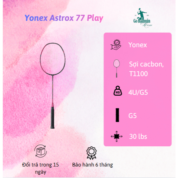 Yonex Astrox 77 Play I Go Badmin