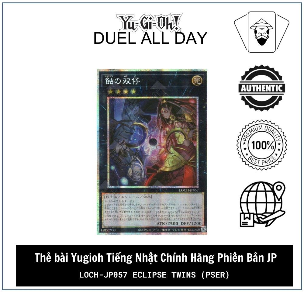 Thẻ bài Yugioh Tiếng Nhật Chính Hãng Phiên Bản JP: LOCH-JP057 Eclipse Twins (PSER)