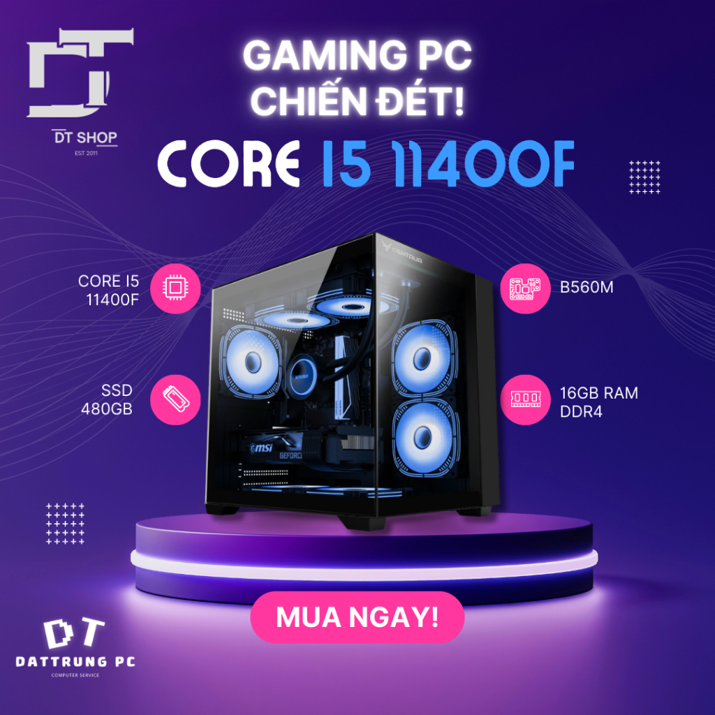 PC Gaming i5 11400F siêu mạnh mẽ, Main B560 GIGABYTE, RAM 16GB, SSD 480GB cho giải trí và làm việc h