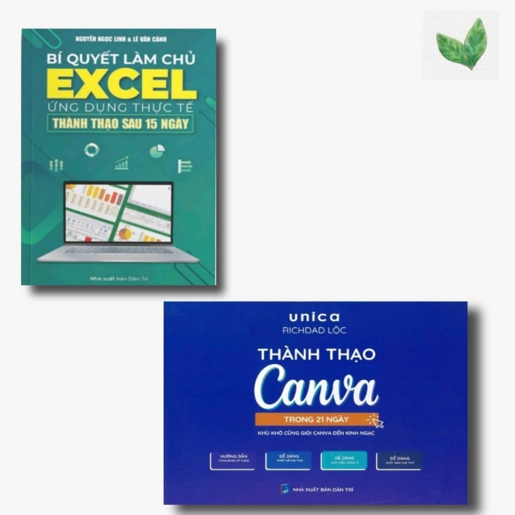 Combo 2 Cuốn Bí Quyết Làm Chủ Excel Ứng Dụng Thực Tế & Thành Thạo Canva Trong 21 Ngày