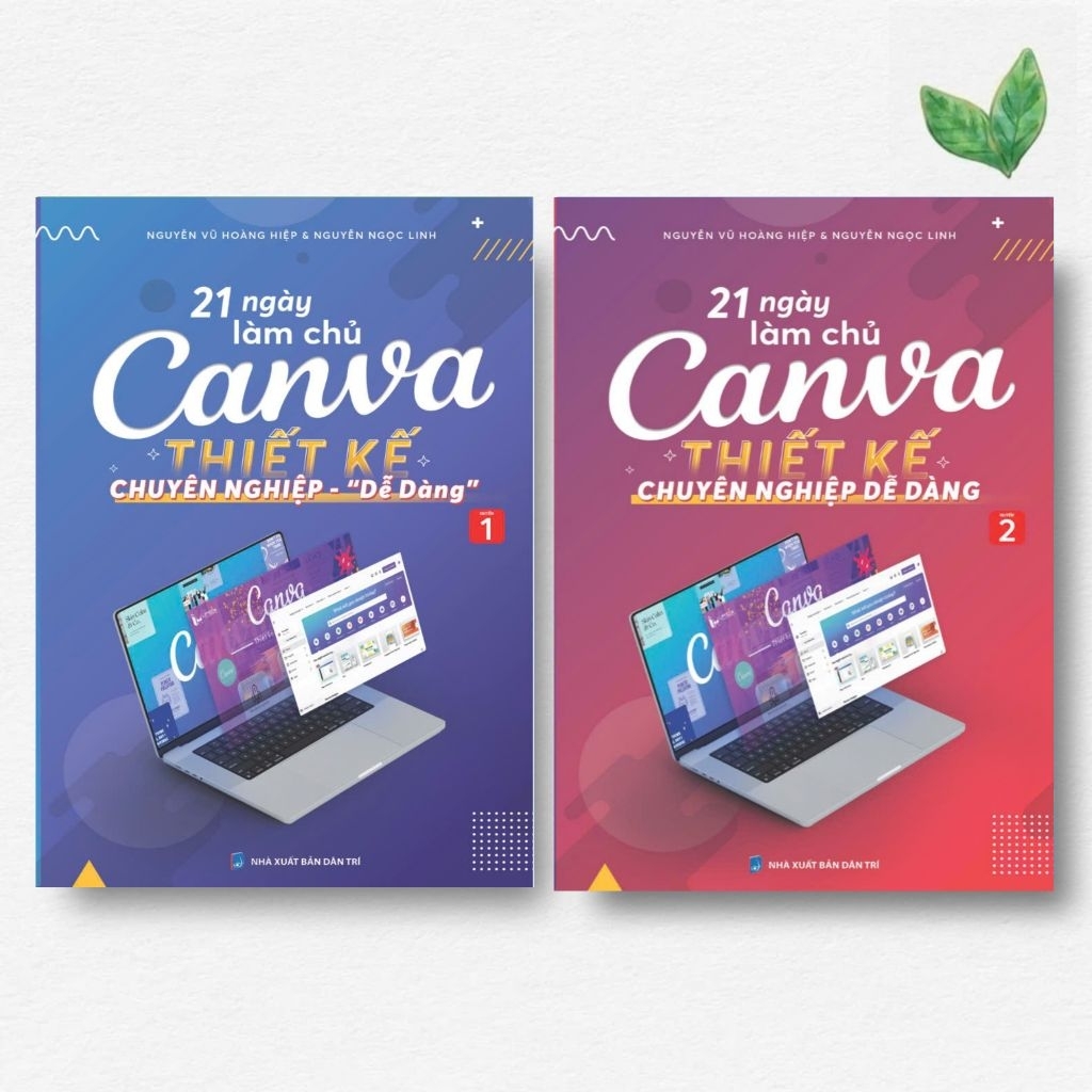 Combo 2 Cuốn 21 Ngày Làm Chủ Canva Thiết Kế Chuyên Nghiệp Dễ Dàng Tập 1 Tập 2