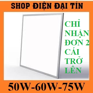 Tấm Đèn âm trần LED PANEL 600x600 công suất 50W-60W-75W Đủ công suất ( chỉ nhận đơn hàng từ 2 tấm tr