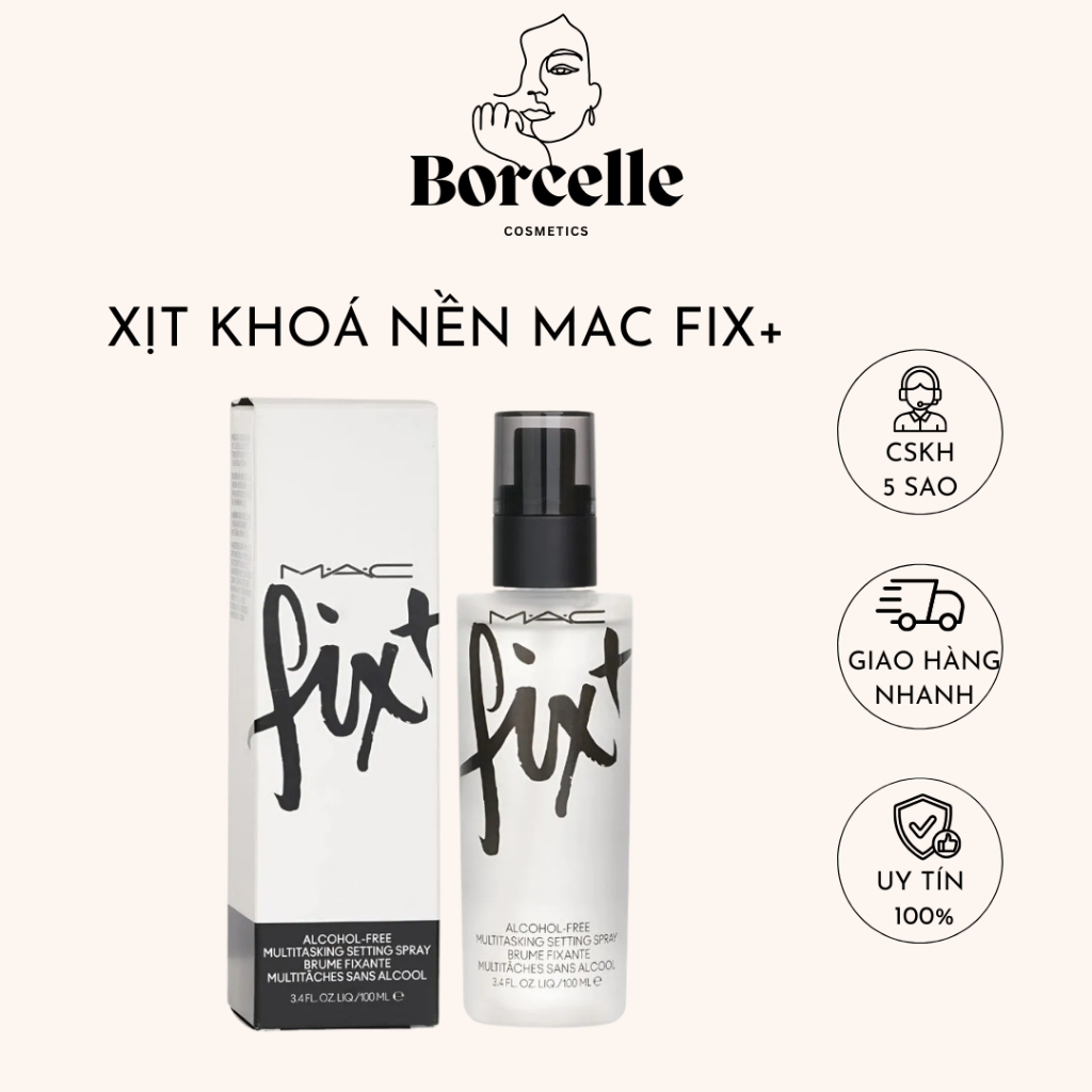 Xịt khóa nền MAC FIX+ Xịt cố định nền MAC FIX 100ml Phiên bản mới, không cồn, đầy đủ hộp - Borcelle.