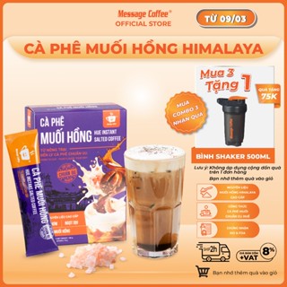 Cà phê Muối Hồng Himalaya hòa tan đậm đà từ Message Coffee, đặc sản cafe Huế thơm ngon tiện lợi