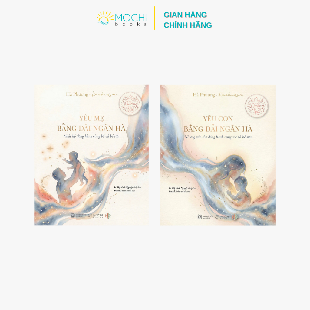 Bộ sách Yêu con bằng dải ngân hà - Yêu mẹ bằng dải ngân hà (Bộ sách dưỡng sữa) - Hà Phương Kachiusa