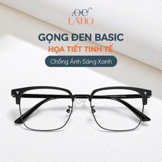 Kính mắt LATIO Gọng kính Nam phong cách tinh tế lịch lãm đơn giản Chất liệu cao cấp Nâng cấp ngoại hình - KM98