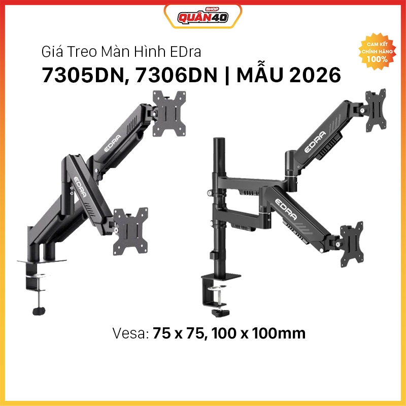 Giá Treo Màn Hình EDra 7305DN, 7306DN (Mẫu Mới) | Chuẩn Vesa 75x75, 100x100 - Hàng Chính Hãng