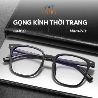 Gọng kính Nam nữ LATIO HOT mới nhất màu đen huyền bí nâng cấp khuôn mặt Chống ánh sáng xanh - KM60