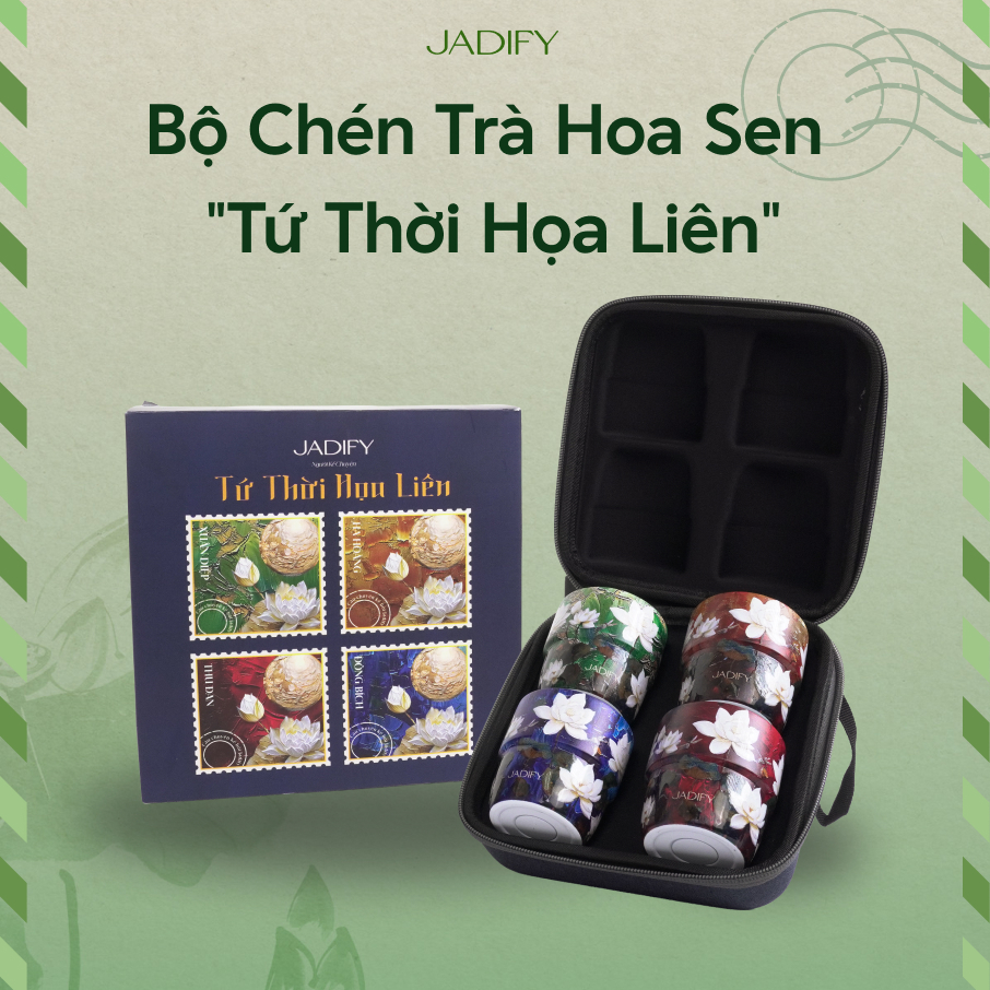 Bộ Chén Trà Hoa Sen "Tứ Thời Họa Liên" - 120ml - Jadify