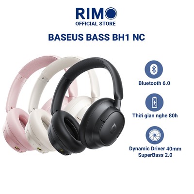 Tai nghe chụp tai Baseus Bass BH1 NC Bluetooth 6.0, chống ồn ANC, LDAC, Hi-Res Audio, SuperBass 2.0