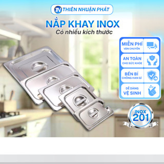 Nắp khay inox đựng topping,năp khay thực phẩm,Nhuận Phát , đủ kích cỡ