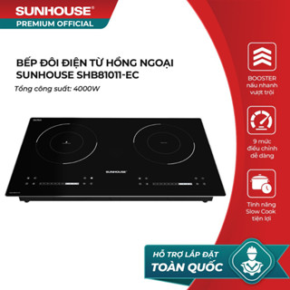 [HỖ TRỢ LẮP ĐẶT] Bếp đôi điện từ hồng ngoại Sunhouse SHB81011-EC - Booster nấu nhanh - 9 mức chỉnh - 2 vùng nấu