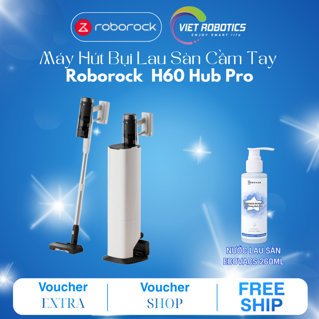 Máy Hút Bụi Cầm Tay Không Dây Roborock H60 Hub Pro