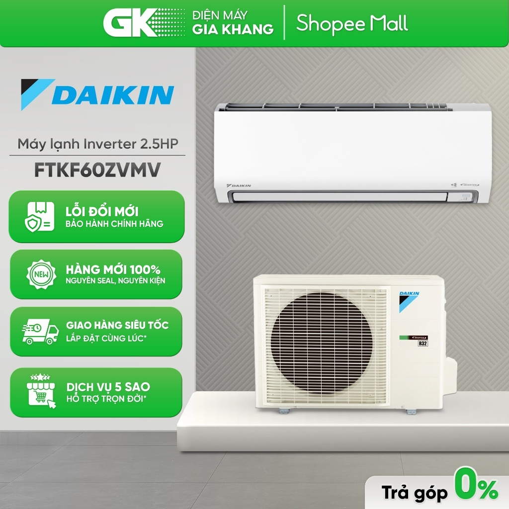 [Shopee - Lắp đặt 0Đ HN HCM] FTKF60ZVMV | FTKF50ZVMV | FTKF25ZVMV | FTKF35ZVMV Máy Lạnh DAIKIN Inver