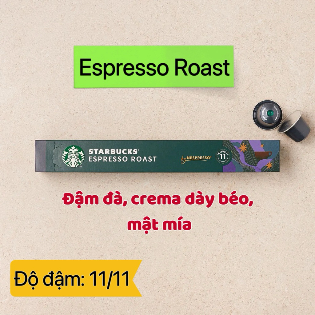 Viên nén cà phê Nespresso Starbucks hộp 10 viên vị Espresso Roast ( Dùng cho máy Nespresso)