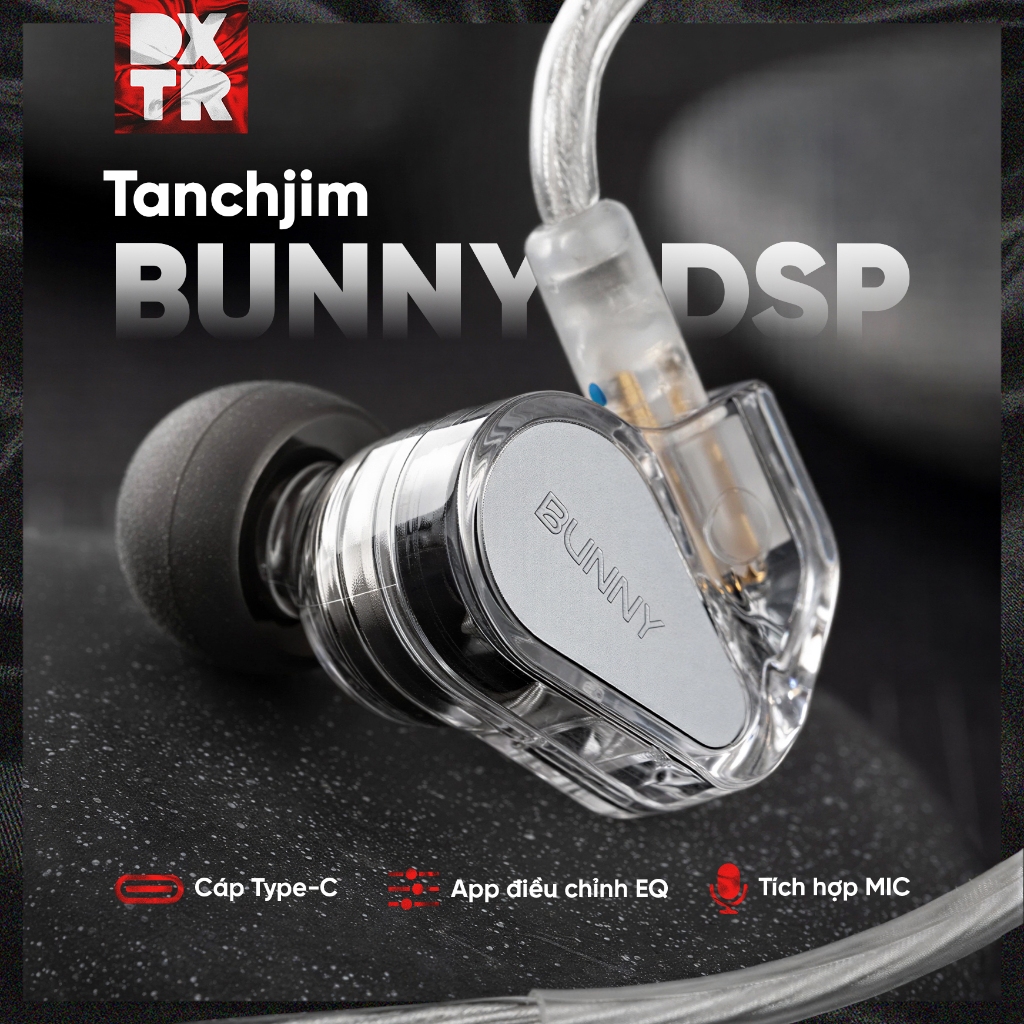 Tai nghe IEM có tích hợp Micro - Tanchjim Bunny DSP