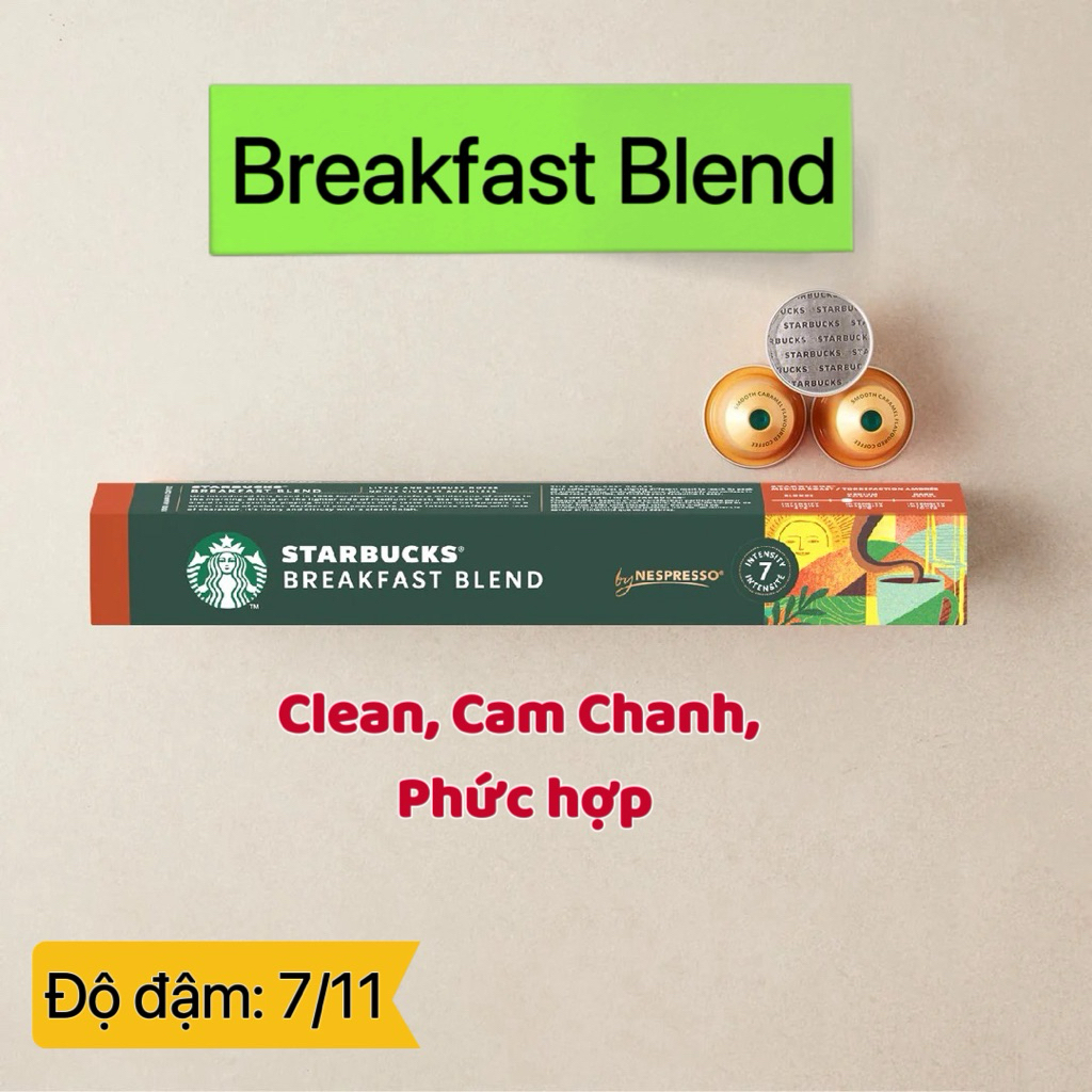 ( Dành cho máy Nespresso) Cà phê viên nén Nespresso Starbucks hộp 10 viên vị Breakfast Blend