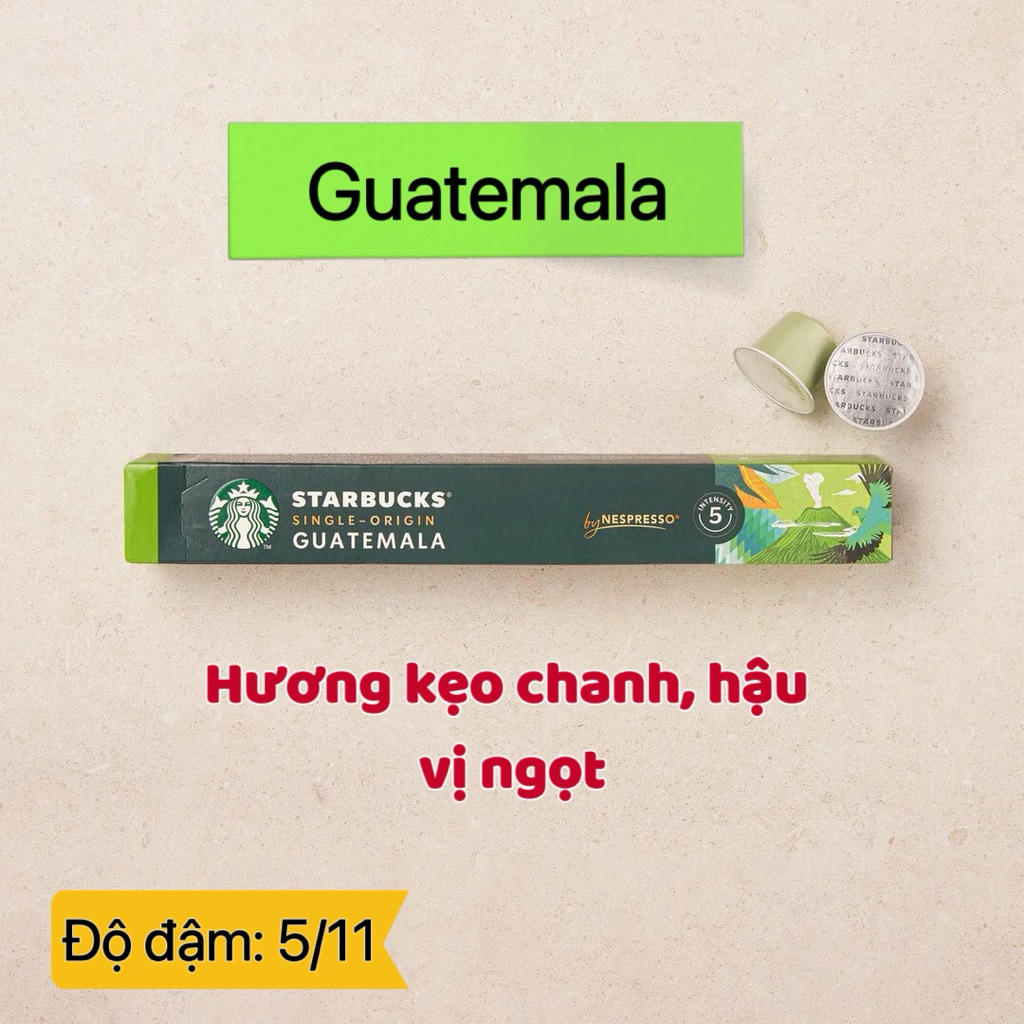 Cà phê viên nén Nespresso Starbucks hộp 10 viên vị Guatemala ( Dùng cho máy Nespresso)