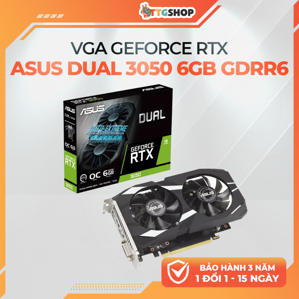 VGA ASUS Dual GeForce RTX 3050 OC GDDR6 | 6GB hoặc 8GB - Card Màn Hình Gaming