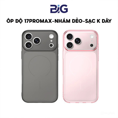 Ốp Lưng Độ 17ProMax BIG Lưng Nhám Silicone Dẻo, Chống Vân Tay Bụi Bẩn, Sạc Không Dây 12-17Promax