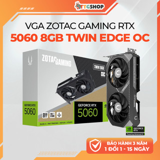 VGA ZOTAC GAMING RTX 5060 8GB Twin Edge OC - Card Màn Hình Gaming Dual Fan