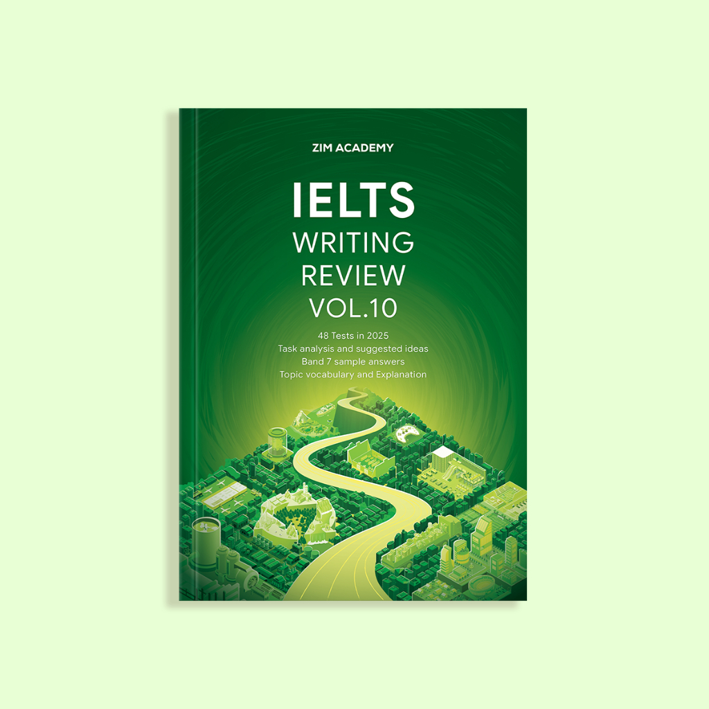 Sách IELTS Writing Review Vol 10 - Tổng hợp và giải đề thi IELTS Writing 2025