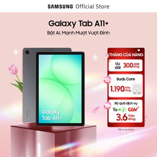 Máy Tính Bảng Samsung Galaxy Tab A11+ Wifi 8GB/256GB