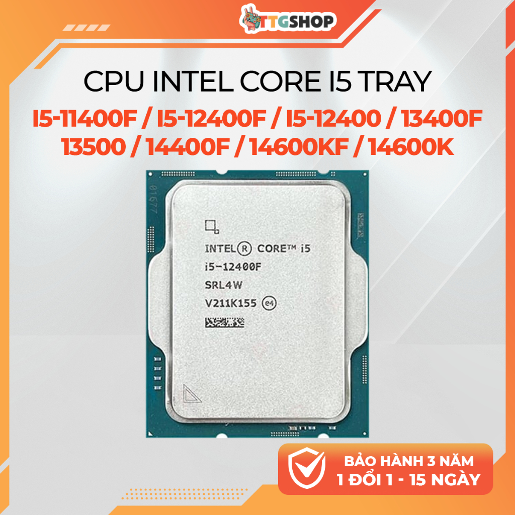 CPU Intel Core i5 TRAY i5-11400F / i5-12400F / 12400 / 13400F / 13500 / 14400F  / 14600KF / 14600K