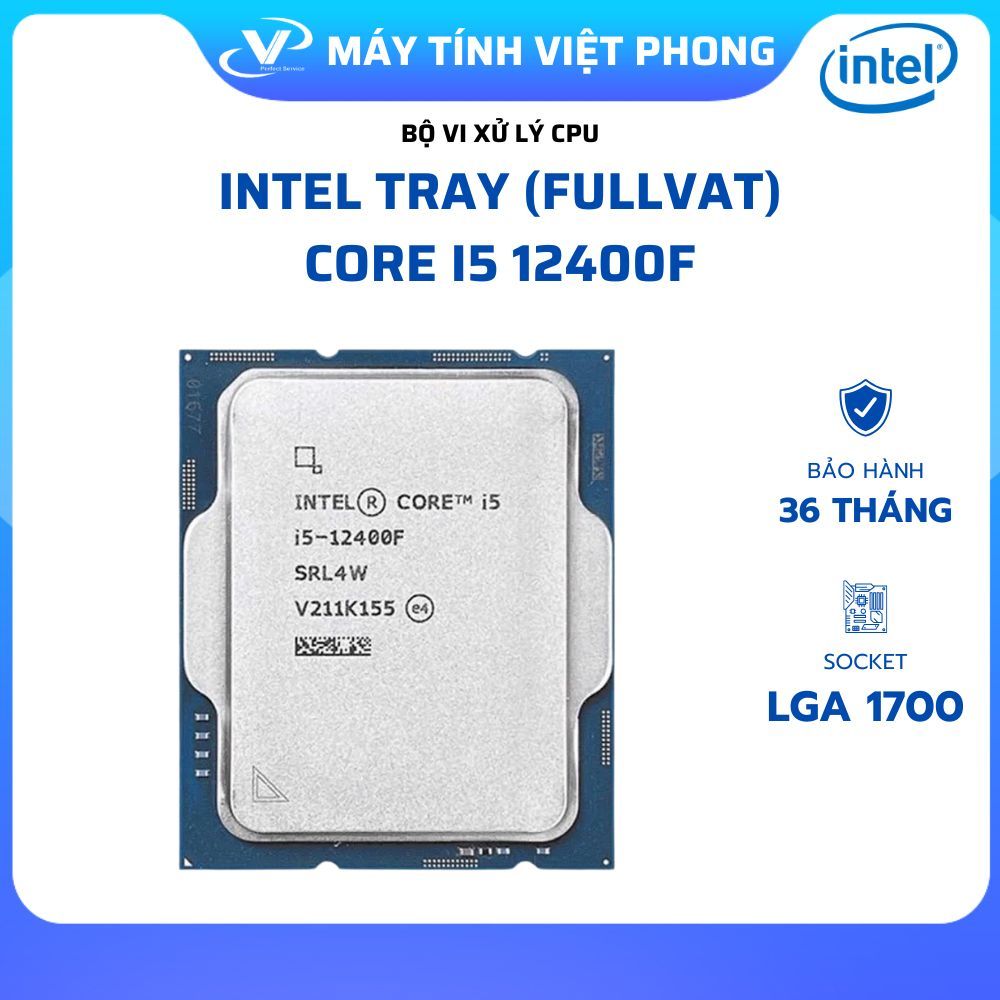 [FULL VAT] CPU INTEL CORE I5 12400F HÀNG TRAY KO FAN