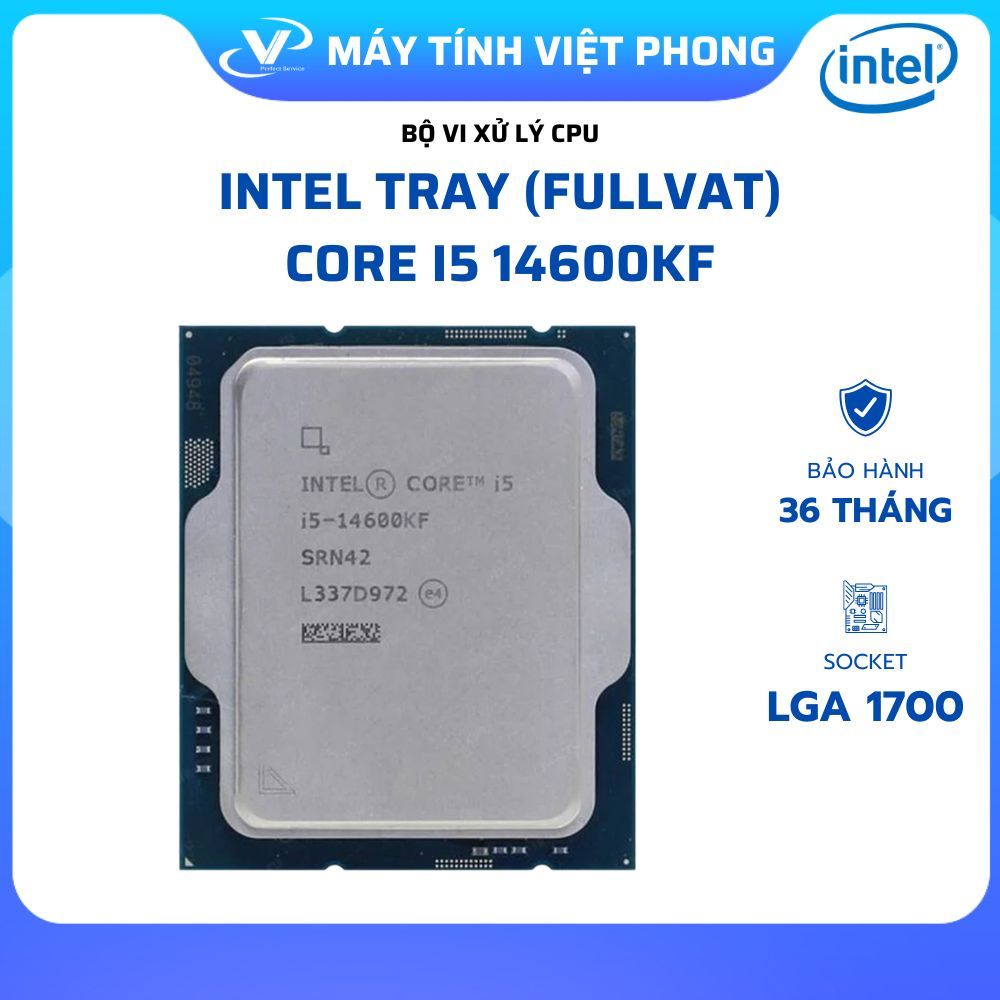 [FULL VAT] CPU INTEL CORE I5 14600KF HÀNG TRAY KO FAN