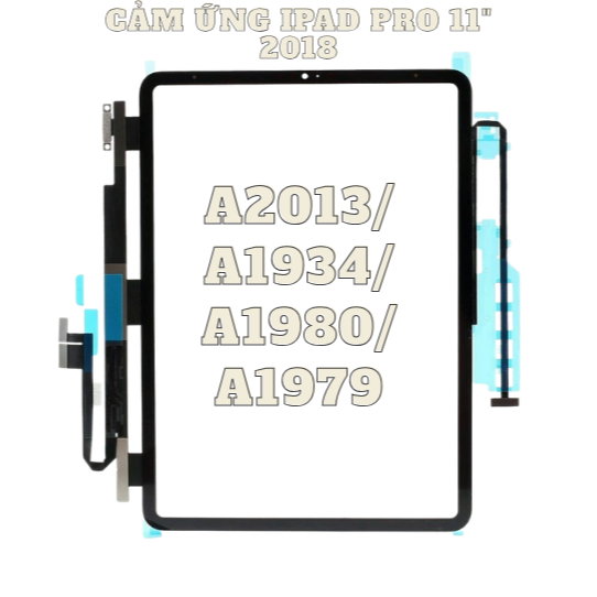 CẢM ỨNG PRO 11IN 2018-2020/ A2013/ A1934/ A1980/ A1979/ A2068/ A2228/ A2230/ A2231