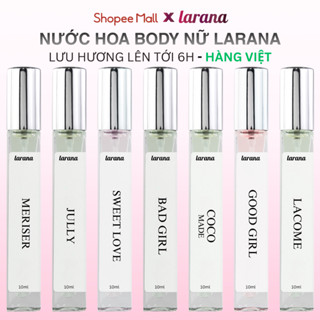 Nước hoa nữ Larana Eau De Parfume 10ml lưu hương lâu hương sang trọng, dịu nhẹ và quyến rũ mùi nhẹ nhàng mini chính hãng