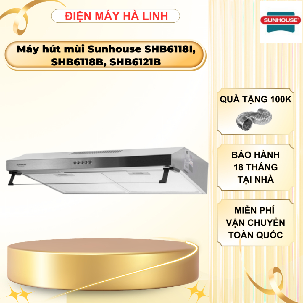 Máy hút mùi Sunhouse SHB6118i, SHB6118B, SHB6121B - Bảo hành 18 tháng tại nhà