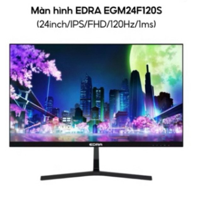Màn hình EDRA EGM24F120S 24inch/IPS/FHD/120Hz/1ms - Hàng chính hãng