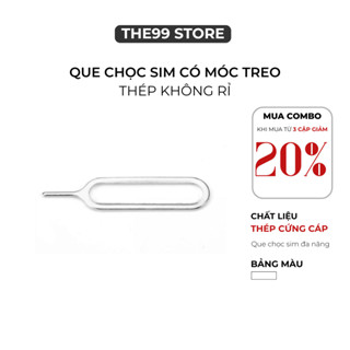 Que Chọc SIM Điện Thoại Thép Không Rỉ Có Móc Treo Dụng Cụ Mở Khay SIM - THE99 STORE